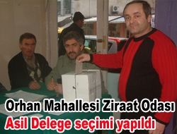 Orhan Mahallesi Ziraat Odası Asil Delege seçimi yapıldı