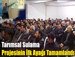 Tarımsal Sulama projesinin ilk ayağı tamamlandı