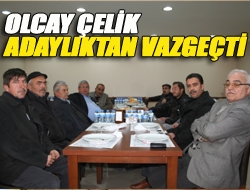 Olcay Çelik adaylıktan vazgeçti