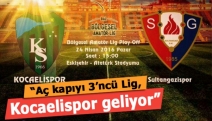 “Aç kapıyı 3’ncü Lig, Kocaelispor geliyor”