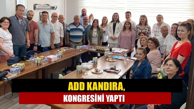 ADD Kandıra, kongresini yaptı