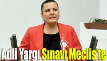 Adli Yargı Sınavı Meclis’te