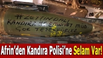 Afrin’den Kandıra Polisi’ne selam var!