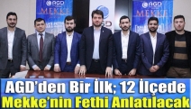 AGD’den bir ilk; 12 ilçede Mekke’nin Fethi anlatılacak