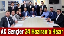 AK Gençler 24 Haziran’a Hazır