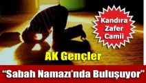 AK Gençler “Sabah Namazı’nda Buluşuyor”