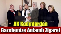 AK Kadınlardan Gazetemize Anlamlı Ziyaret