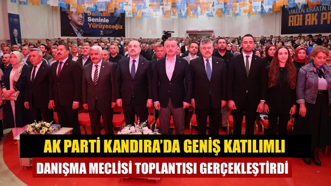 AK Parti Kandıra’da Geniş Katılımlı Danışma Meclisi Toplantısı Gerçekleştirdi