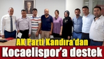 AK Parti Kandıra’dan Kocaelispor’a destek