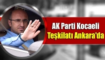 AK Parti Kocaeli Teşkilatı Ankara'da