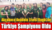 Akçakoca Anadolu Lisesi Ragbi’de Türkiye Şampiyonu Oldu
