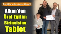 Alkan’dan Özel Eğitim Birincisine Tablet