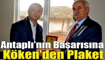 Antaplı’nın başarısına Köken’den plaket