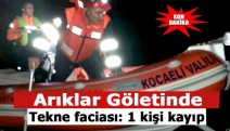 Arıklar Göletinde Tekne Faciası: 1 Kişi Kayıp