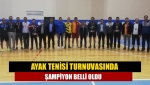 Ayak Tenisi turnuvasında şampiyon belli oldu