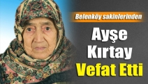 Ayşe Kırtay vefat etti