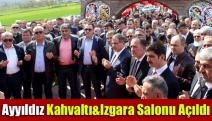 Ayyıldız Kahvaltı&Izgara Salonu açıldı