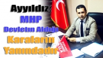 Ayyıldız: MHP Devletın Aldığı Karaların Yanındadır