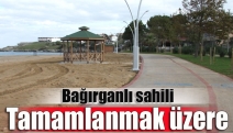 Bağırganlı sahili tamamlanmak üzere