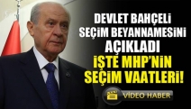 Bahçeli, MHP'nin seçim beyannamesini açıkladı