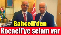 Bahçeli'den Kocaeli'ye selam var