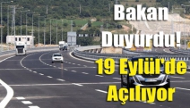 Bakan duyurdu! 19 Eylül'de açılıyor