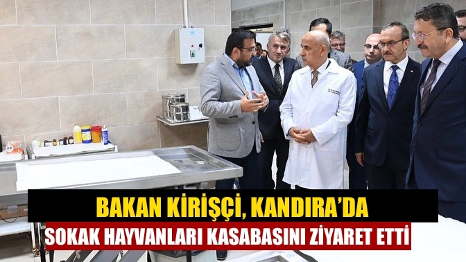 Bakan Kirişçi, Kandıra’da Sokak Hayvanları Kasabasını ziyaret etti