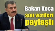 Bakan Koca son verileri paylaştı