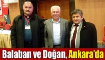 Balaban ve Doğan, Ankara’da