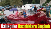 Balıkçılar hazırlıklara başladı