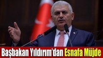 Başbakan Yıldırım’dan esnafa müjde