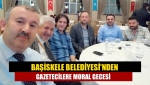 Başiskele Belediyesi'nden gazetecilere moral gecesi