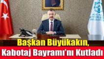 Başkan Büyükakın, Kabotaj Bayramı’nı Kutladı