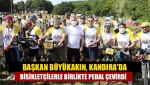 Başkan Büyükakın, Kandırada bisikletçilerle birlikte pedal çevirdi