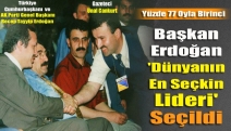 Başkan Erdoğan 'dünyanın en seçkin lideri' seçildi