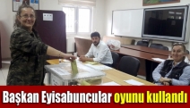 Başkan Eyisabuncular oyunu kullandı