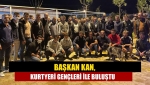 Başkan Kan, Kurtyeri gençleri ile buluştu