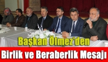 Başkan Ölmez’den birlik ve beraberlik mesajı