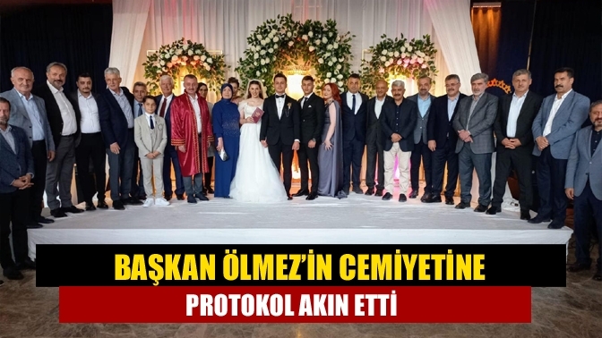Başkan Ölmez’in Cemiyetine Protokol Akın Etti