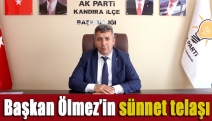 Başkan Ölmez’in sünnet telaşı