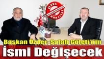 Başkan Özder: Safalı Göleti’nin ismi değişecek