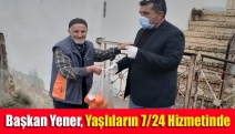 Başkan Yener, Yaşlıların 7/24 Hizmetinde