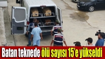 Batan teknede ölü sayısı 15’e yükseldi