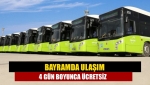 Bayramda ulaşım 4 gün boyunca ücretsiz