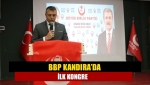 BBP Kandıra’da ilk kongre