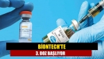 Biontech'te 3. doz başlıyor