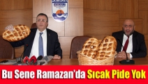 Bu sene Ramazan’da sıcak pide yok