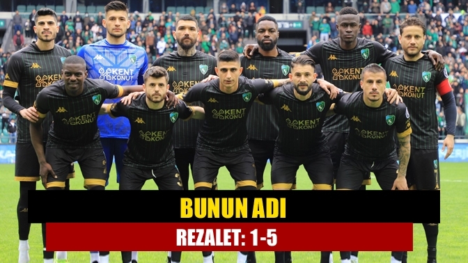 Bunun adı rezalet: 1-5