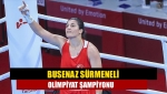 Busenaz Sürmeneli Olimpiyat Şampiyonu