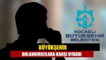 Büyükşehir dolandırıcılara karşı uyardı